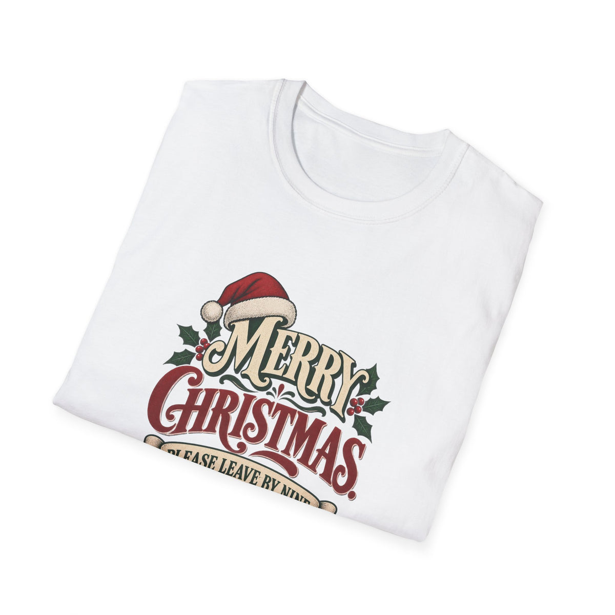 Merry Christmas - Please Leave By Nine