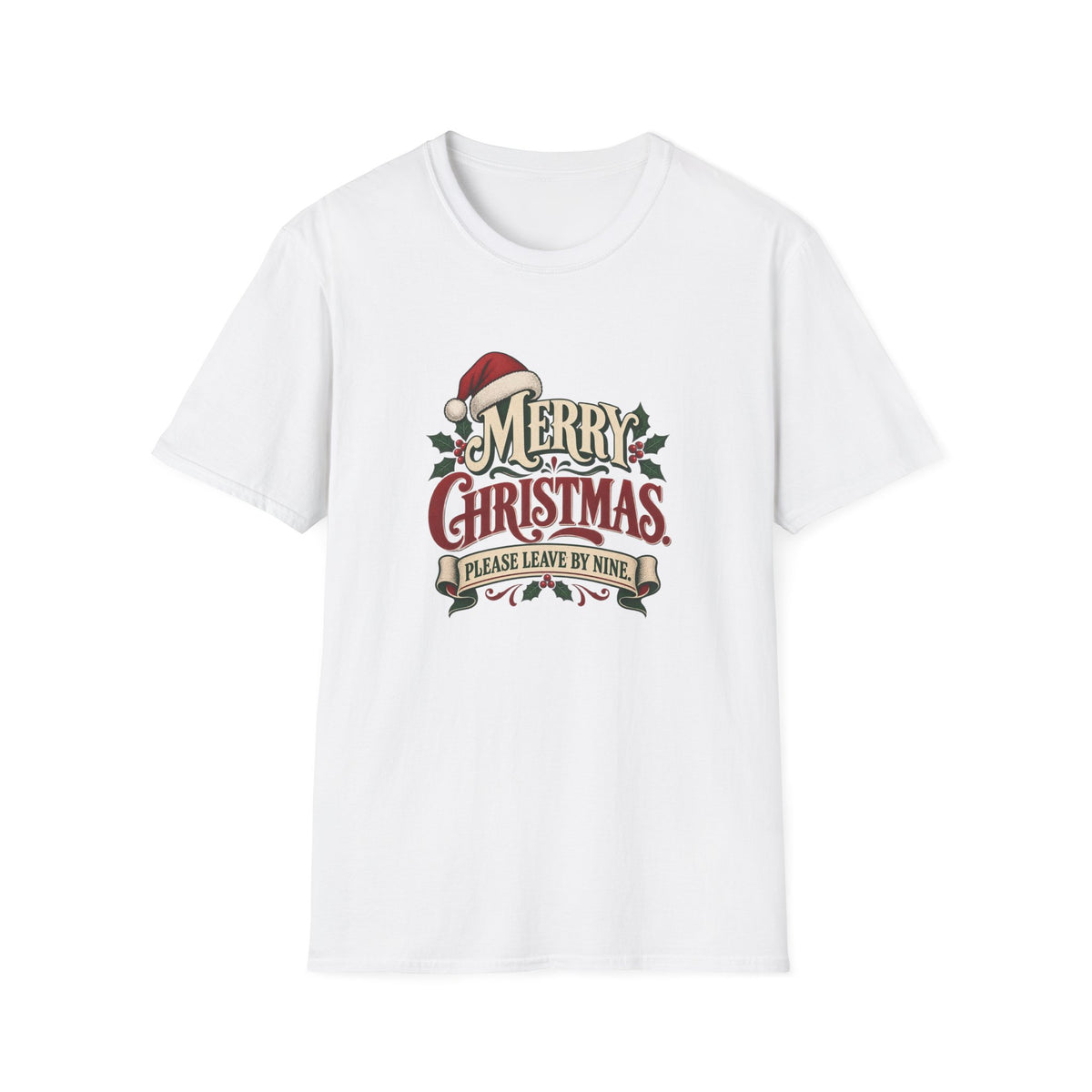 Merry Christmas - Please Leave By Nine