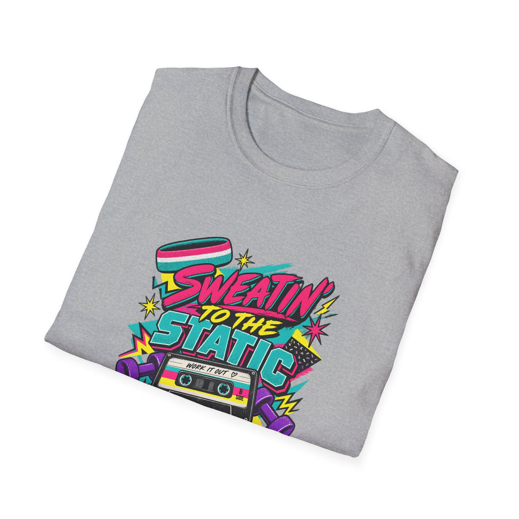 Sweatin' to the Static