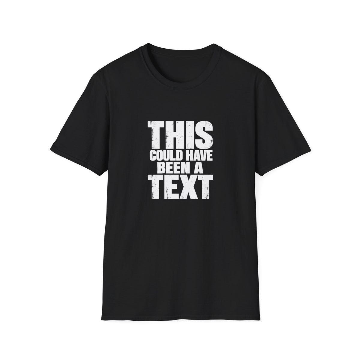 This Could Have Been A Text