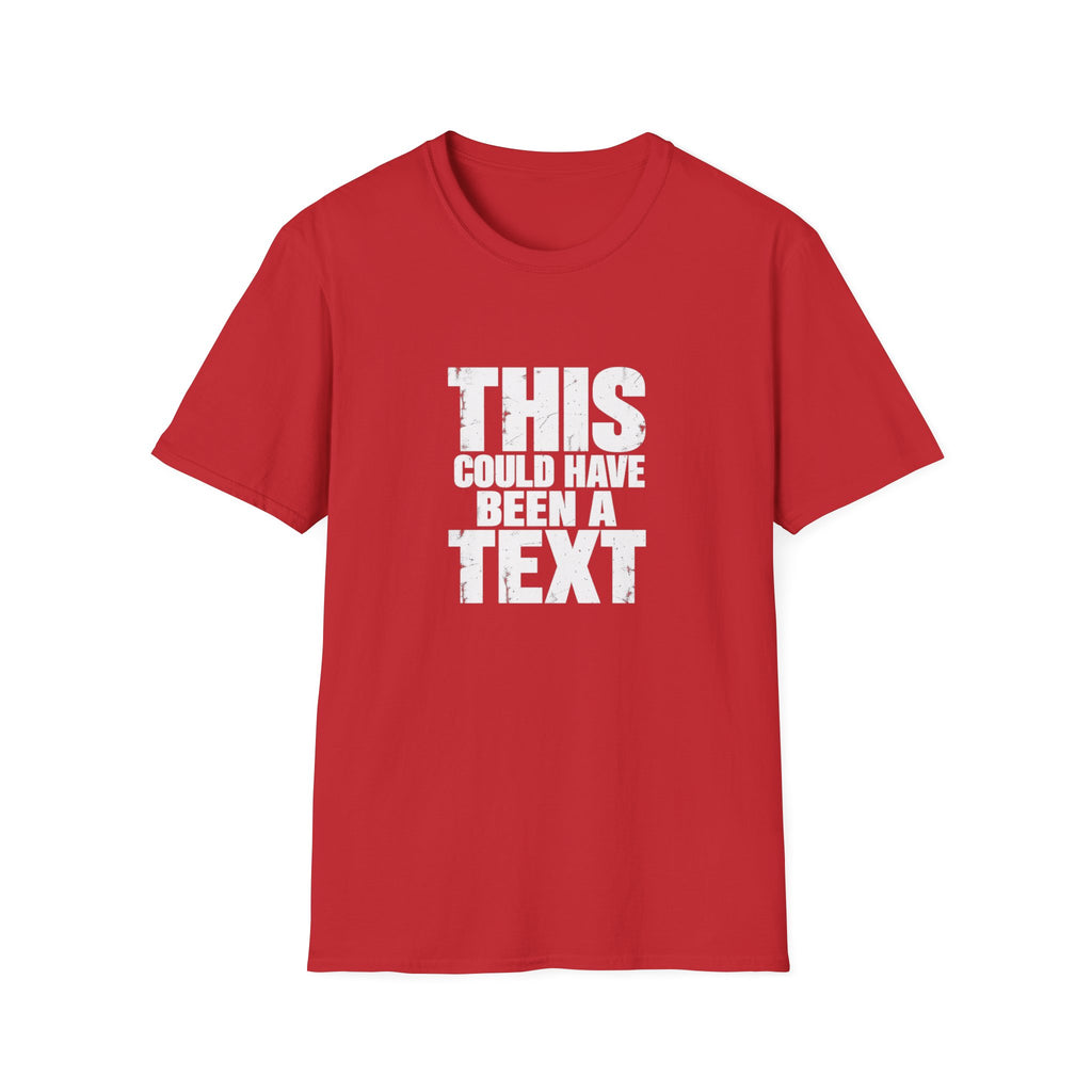 This Could Have Been A Text
