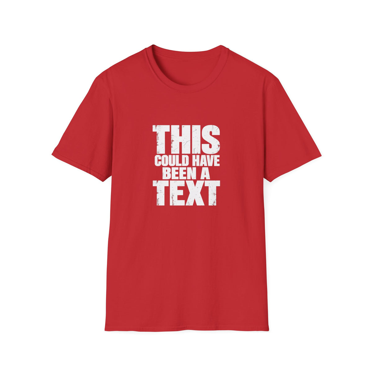 This Could Have Been A Text