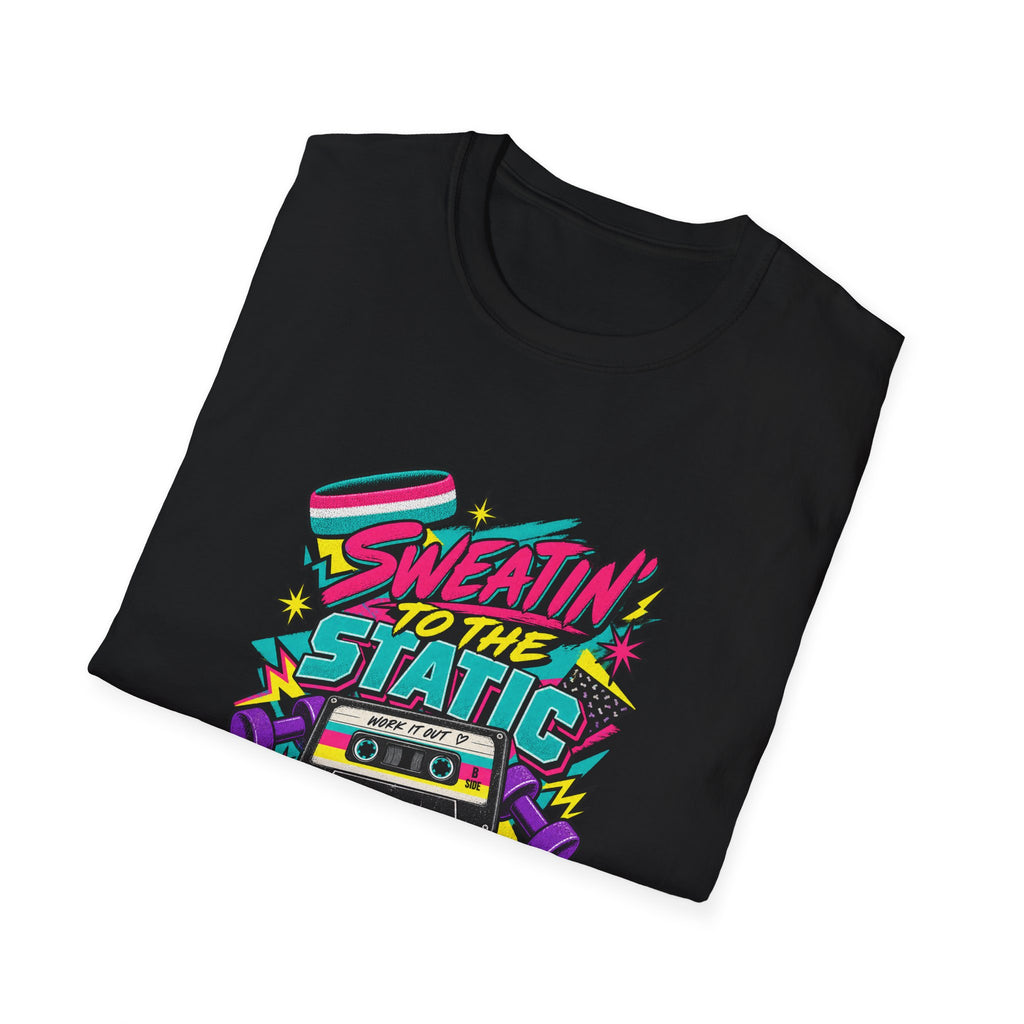 Sweatin' to the Static