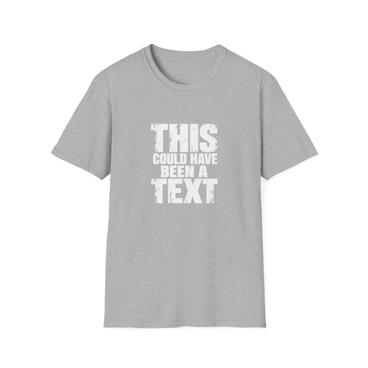 This Could Have Been A Text