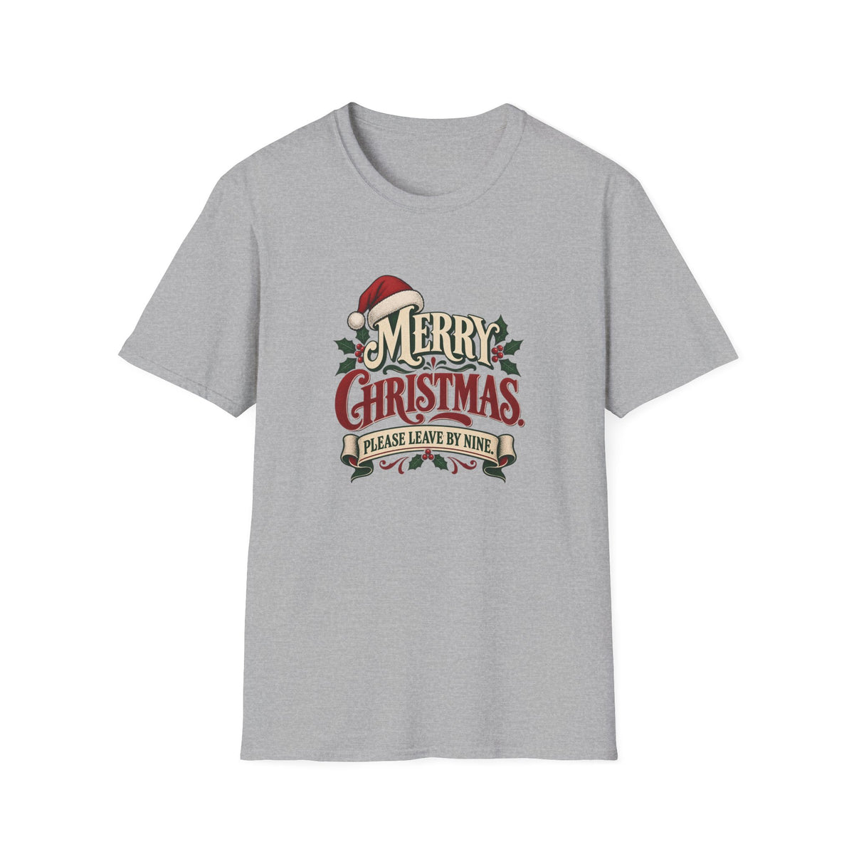 Merry Christmas - Please Leave By Nine